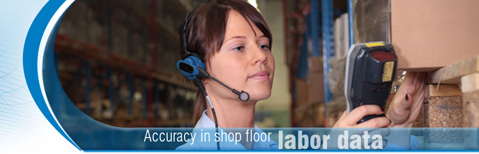 Accuracy in shop floor labor data